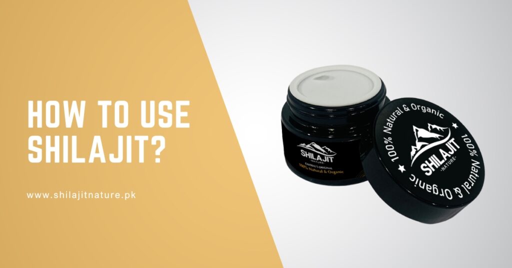 How to use Shilajit