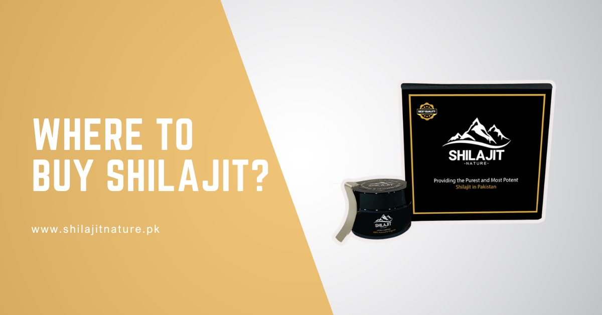 Where to Buy Shilajit